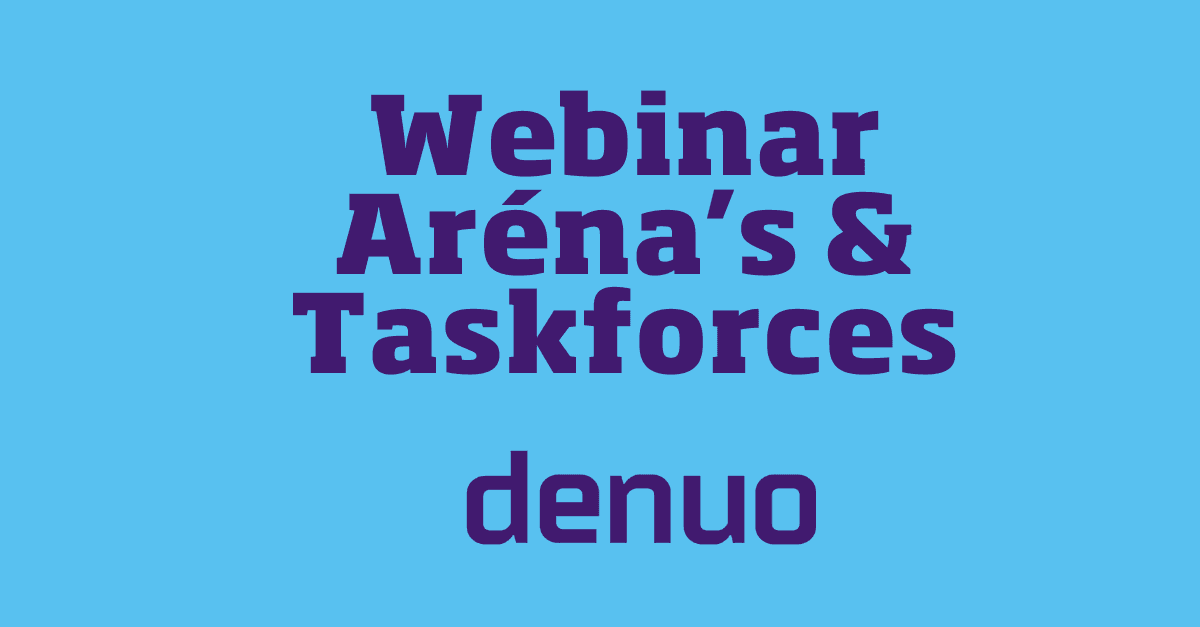 Découvrez comment fonctionnent les Arénas, Fluxs et Taskforces de Denuo lors de notre prochain webinaire !