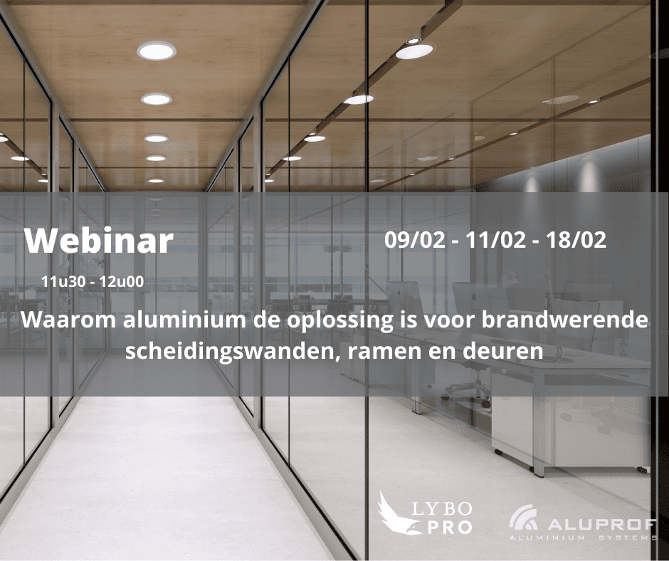 Gratis Webinar: Waarom aluminium de oplossing is voor brandwerende scheidingswanden, ramen en deuren