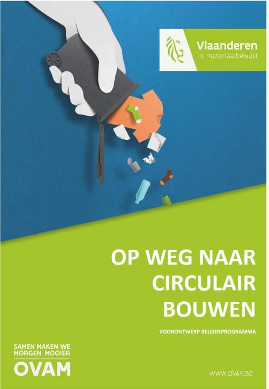 Vlaamse Regering keurt het beleidsprogramma ‘Op weg naar circulair bouwen 2022-2030’ goed